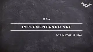 #43 - Configurando VRF