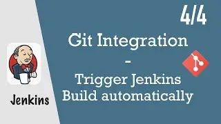 Trigger Jenkins Build automatically - Jenkins Pipeline Tutorial for Beginners 4/4