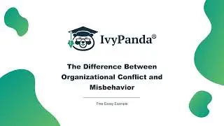 The Difference Between Organizational Conflict and Misbehavior | Free Essay Example