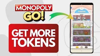 How to Get More Tokens on Monopoly Go (Quick Guide)