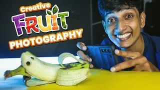 പഴങ്ങൾവെച്ച് പടം പിടുത്തം | Fruit photography ideas 🍎🍌🍊