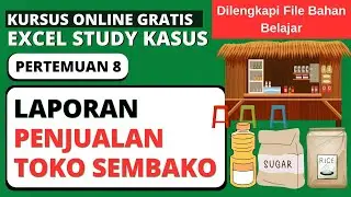 SOAL TES EXCEL UNTUK ADMIN - LAPORAN PENJUALAN TOKO SEMBAKO DI EXCEL