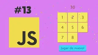 #13 - Cómo CREAR un JUEGO con HTML, CSS y JAVASCRIPT - Comparando resultado con matriz ordenada