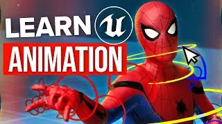 Animating Spider-Man in Unreal Engine 5 (for Beginners)