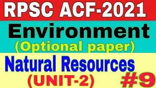 RPSC ACF Exam ENVIRONMENTAL SCIENCE Optional PAPER |पर्यावरण अध्ययन के महत्वपूर्ण TOP -Question|#9