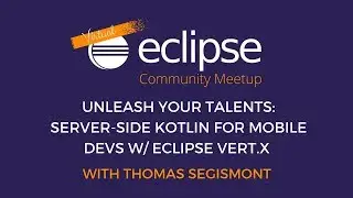 vECM | Unleash Your Talents: Server-Side Kotlin for Mobile Developers with Eclipse Vert.x