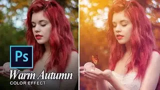 Warm Autumn Effect Photoshop CC Tutorial Ver.2