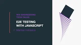 E2E testing with Javascript - Mantas Indrasius