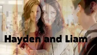 •Hayden and Liam• Ты мой друг , ты мой враг
