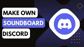 How To Make Own Soundboard On Discord !