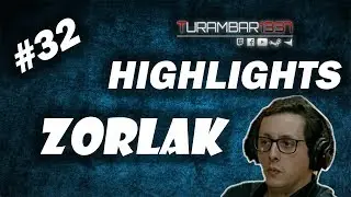 ▶️  ZorlaK Twitch Highlights #32