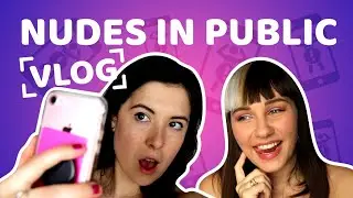 We took nudes in public! [VLOG] | Come Curious