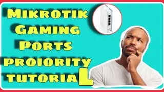 Mkirotik Bandwidth Management&Gaming Ports Priority Full Tutorial