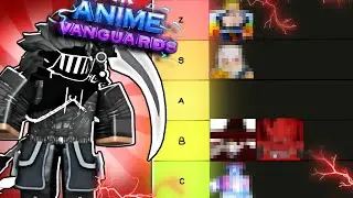 [UPDATED!] Official Tier List for Anime Vanguards!