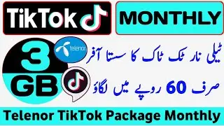 Telenor TikTok Package | Telenor TikTok Package Monthly | Telenor TikTok PKG Code | Telenor Package