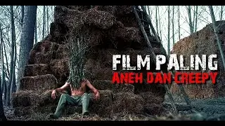 FILM INI SANGAT CREEPY DAN MENGERIKAN, JUGA MEMBUAT PENONTONNYA BERTANYA - TANYA !!