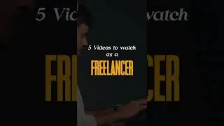 Best Videos to watch as a Freelancer