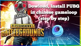 How to download and install PUBG Mobile in chinese Gameloop