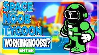 ALL ROBLOX [NEW] Space Noob Tycoon SECRET *OP* CODES? on 2022