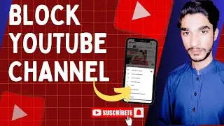 How to block channel on YouTube