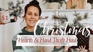 Christmas Hearth & Hand Thrift Haul |Christmas Decor for $1 |  Thrift Vlog