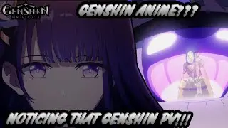 NOTICING THAT GENSHIN ANIME | Genshin Impact 2 5 Promotional Video!!