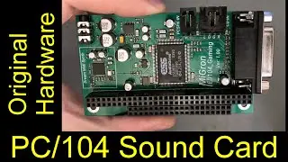 Original Hardware: PC/104 Gaming Sound Card, ESS ES1869F + Dream SAM2695 MIDI.