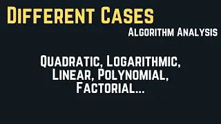 Different cases of Algorithm Analysis | Big O Notation