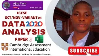 IGCSE ICT Paper 3 Data Analysis 2020 October_November Variant 03 (0417)