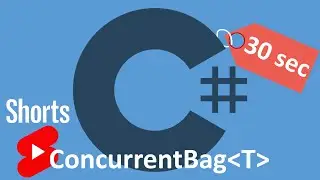 C# ConcurrentBag за 30 секунд #Shorts