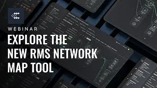 RMS Network Map Tool | Webinar