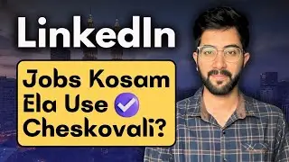 Use LinkedIn to get Jobs [Telugu] | Vamsi Bhavani