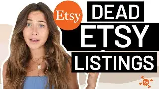 How to Revamp your ☠️ Dead Etsy Product Listings 2023