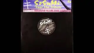 Sosumi - Feel The Tribute (Original)