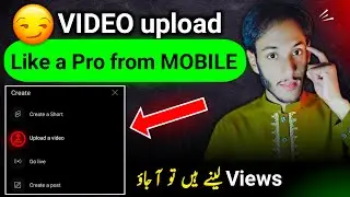 How To Upload Videos On YouTube From Mobile ! || IN 2024🤫