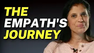 The Empath's Journey in an Unempathic World