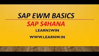 sap ewm basics | extended warehouse management | sap wm | sap s4hana