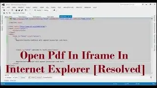 Issue while Opening Pdf In Iframe In Internet Explorer [Resolved With Example]