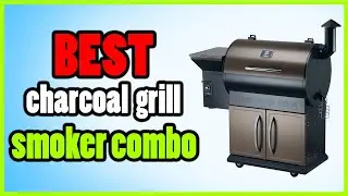 Best charcoal grill smoker combo in 2023