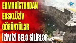 Qərbi Azərbaycandan YENİ GÖRÜNTÜLƏR: zibilxanaya dönən İrəvan qalası və türbəmizin acınacaqlı durumu