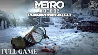 METRO EXODUS | FULL 2023 Gameplay Walkthrough No Commentary 4K 60FPS [RT] PC ULTRA