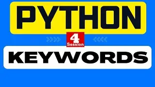 4. Python Tutorial - Python Keywords | Python Programming Full course Step by Step Coding 2022