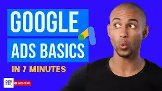 Google Ads basics explained  in 7 minutes| Google Ads for beginners 