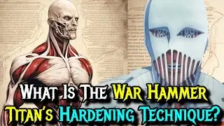War Hammer Titan Anatomy - Why It Can't Be Defeated Like Other Titans! - Explored