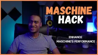 MASCHINE HACK: How to get BETTER performance from Native Instruments Maschine Software