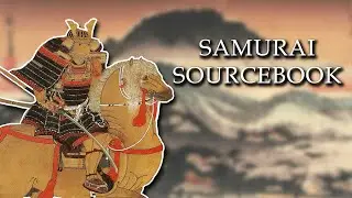 Samurai Sourcebook - Interview with Historian Thomas Conlan