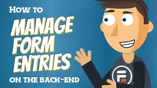 How to Manage Form Entries on the Back-End in WordPress