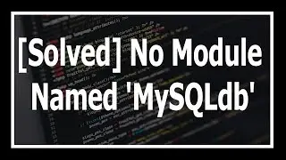 [Solved] No module named MySQLdb