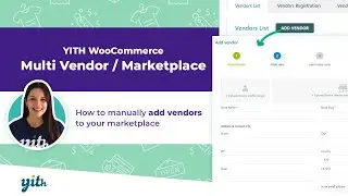 How to manually add vendors to your marketplace - YITH WooCommerce Multi Vendor / Marketplace