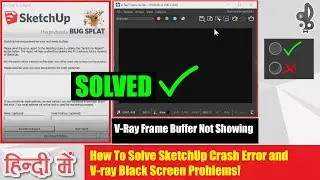 How To Solve SketchUp Crashing Problem & V-Ray Black Screen | V-Ray Buffer is not Showing or Pop-Up